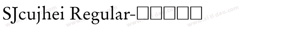 SJcujhei Regular字体转换